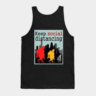 keep social distancing Tank Top